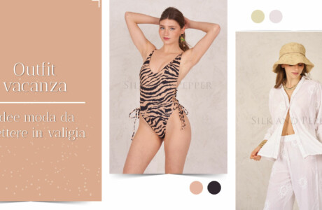 Outfit vacanza: idee moda