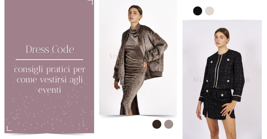 Dress Code: consigli pratici per vestirsi agli eventi