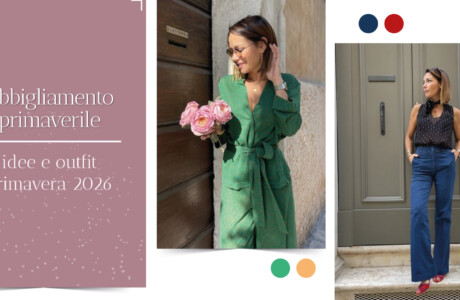 Abbigliamento primaverile donna: idee e outfit primavera 2026