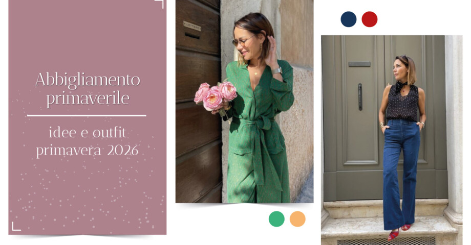 Abbigliamento primaverile donna: idee e outfit primavera 2026